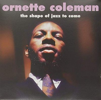 COLEMAN ORNETTE THE SHAPE OF JAZZ  TO COME (Винил)