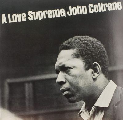 JOHN COLTRANE A Love Supreme (Винил)