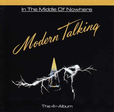 MODERN TALKING In The Middle Of Nowhere (CD)