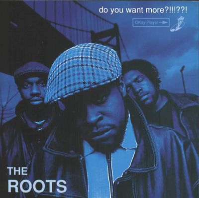 Roots Do You Want More?!!!??! (3Винил)