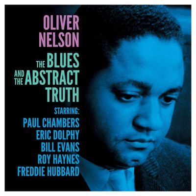 NELSON OLIVER THE BLUES & THE ABSTRACT TRUTH (Винил)