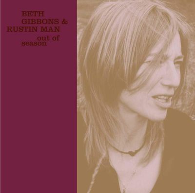 BETH GIBBONS & RUSTI OUT OF SEASON (CD)