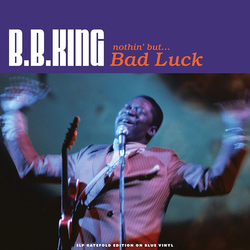 B.B. KING Nothin' But... Bad Luck (Blue) (3Винил)