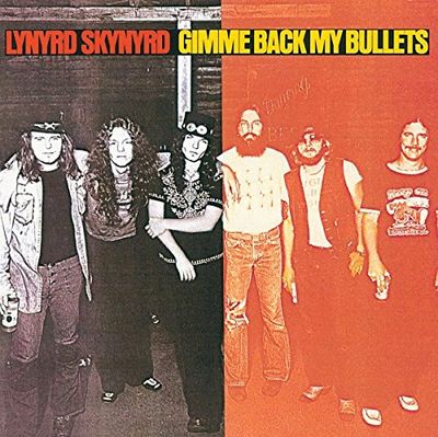 Lynyrd Skynyrd Gimme Back My Bullets (Винил)