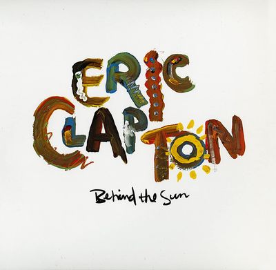 CLAPTON ERIC Behind The Sun (2Винил)