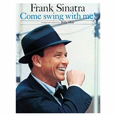 Sinatra, Frank Come Swing With Me! (Винил)