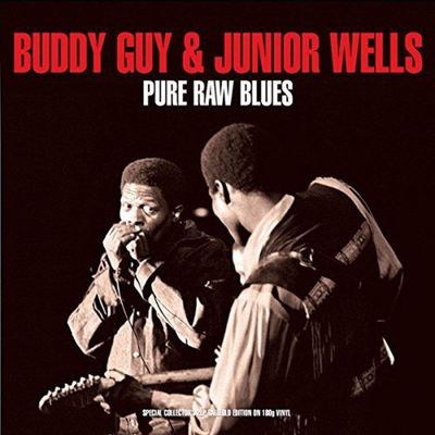 GUY BUDDY & JUNIOR WELLS PURE RAW BLUES (2Винил)