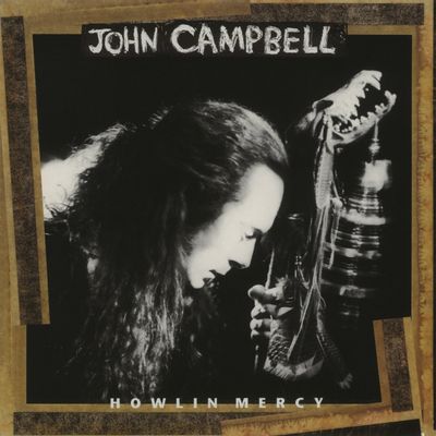 CAMPBELL JOHN HOWLIN MERCY (Винил)