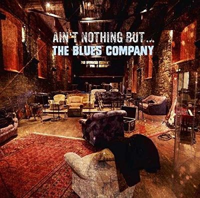 BLUES COMPANY Aint Nothin' But  The Blues Company (CD)