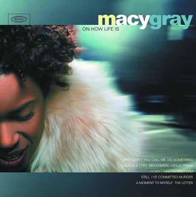 GRAY MACY On How Life Is (Винил)