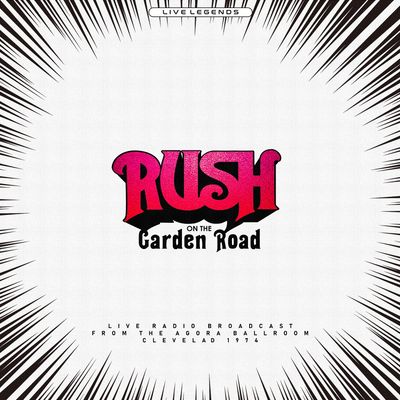 RUSH ON THE GARDEN ROAD (COLOURED) (Винил)