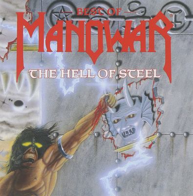 MANOWAR The Hell Of Steel - The Best Of Manowar (CD)
