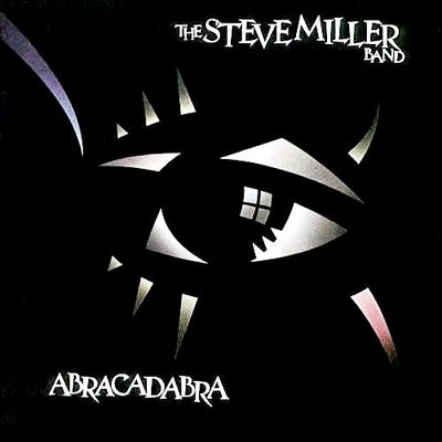 STEVE MILLER BAND Abracadabra (Винил)