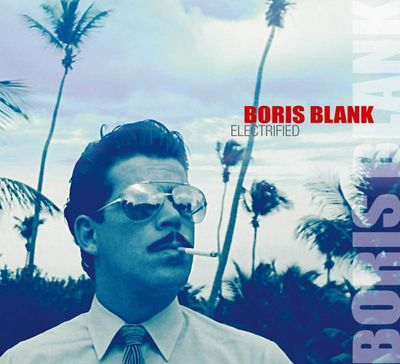 BLANK BORIS Electrified (2CD)