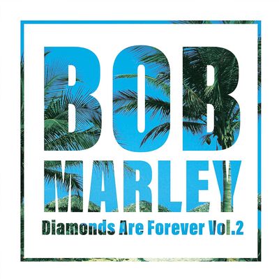 MARLEY BOB DIAMONDS ARE FOREVER VOL .2 (2Винил)