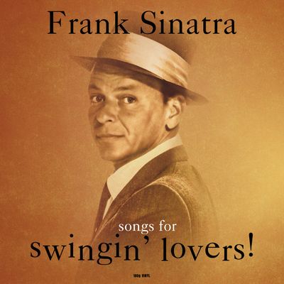 SINATRA FRANK SONGS FOR SWINGIN' LOVERS (Винил)