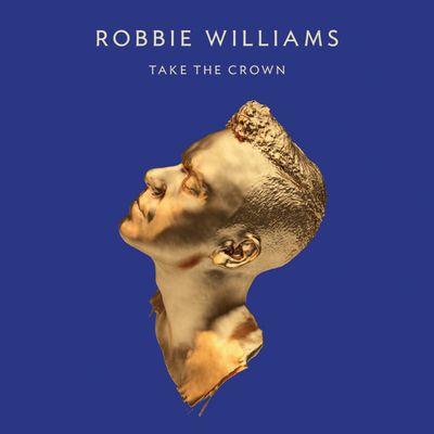 WILLIAMS, ROBBIE Take The Crown (CD)