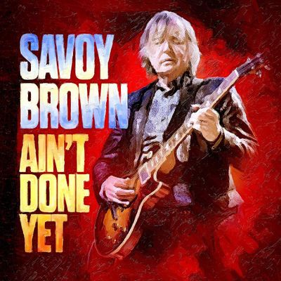 SAVOY BROWN AIN'T DONE YET (Винил)
