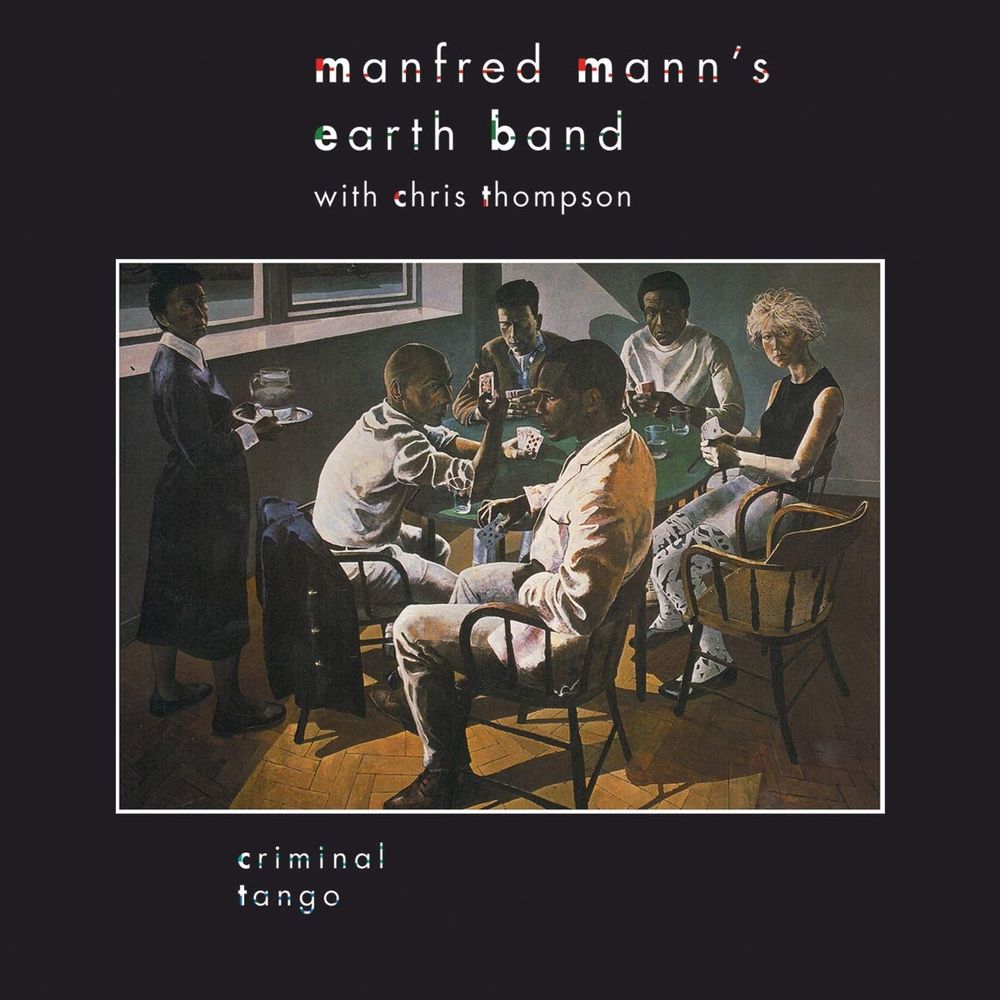 MANFRED MANN'S EARTH BAND Criminal Tango (Винил)