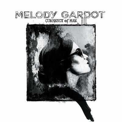 GARDOT  MELODY Currency Of Man (CD)