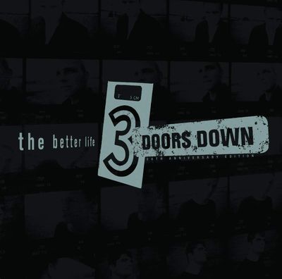 3 DOORS DOWN The Better Life (20th Anniversary) (2CD)