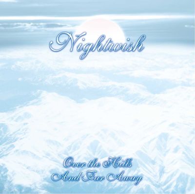 Nightwish Over The Hills And Far Away (2Винил)