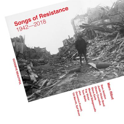Ribot Marc Songs of Resistance 1942-2018 (2Винил)