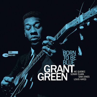 Grant Green Born To Be Blue (Винил)