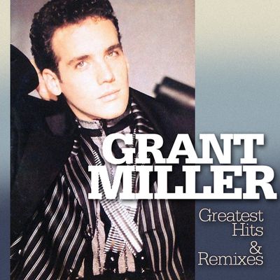 MILLER GRANT Greatest Hits & Remixes (Винил)