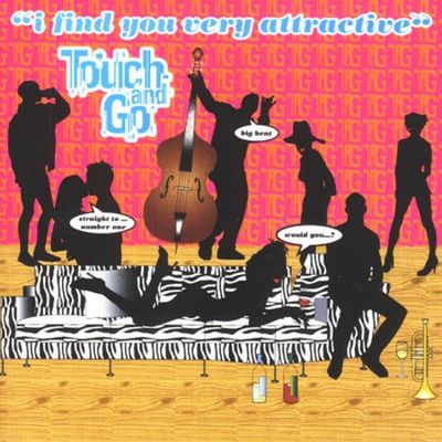 Touch & Go I Find You Very Attractive (CD)