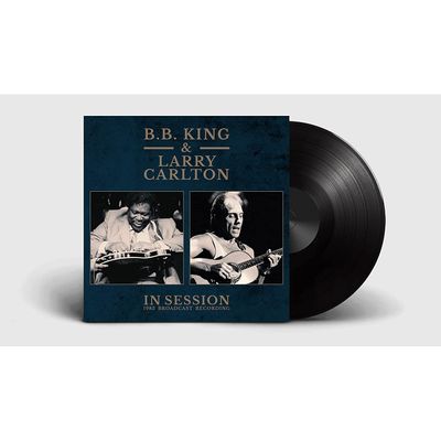 KING B.B.  & CARLTON LARRY IN SESSION (Винил)