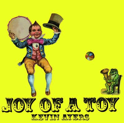 AYERS  KEVIN JOY OF A TOY (Винил)